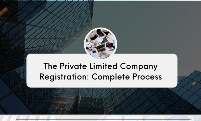 Private Limited Company Registration