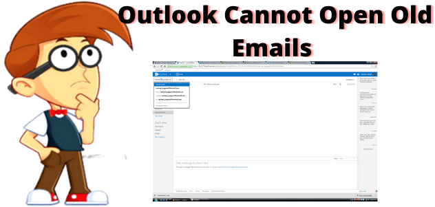 outlook cannot open old emails