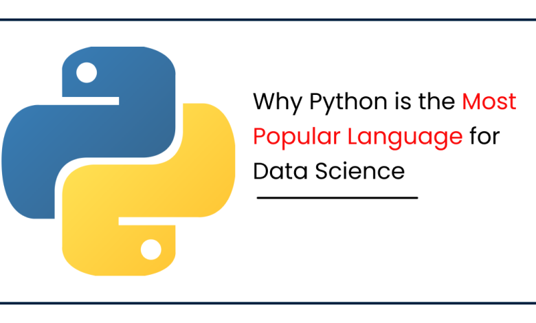 Why Python is the Most Popular Language for Data Science